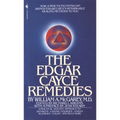 The Edgar Cayce Remedies: A Practical, Holistic Approach to Arthritis, Gastric Disorder, Stress, Allergies, Colds, and Much More