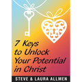 7 Keys to Unlock Your Potential in Christ