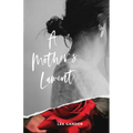 A Mother's Lament
