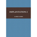 Implantation 2