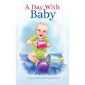 A Day With Baby