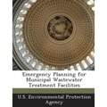 Emergency Planning for Municipal Wastewater Treatment Facilities