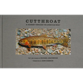 Cutthroat: A Journey Through the American West