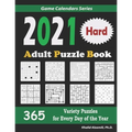 2021 Adult Puzzle Book: 365 Hard Variety Puzzles for Every Day of the Year: 12 Puzzle Types (Sudoku, Fillomino, Battleships, Calcudoku, Binary Puzzle,