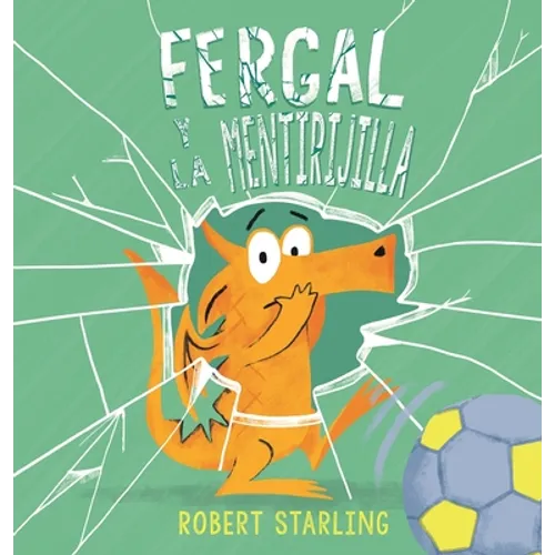 Fergal Y La Mentirijilla