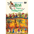Bim and the Town of Falling Fruit
