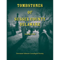 Tombstones of Sussex County, Delaware, Volume 4