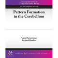 Pattern Formation in the Cerebellum