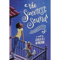 The Sweetest Sound
