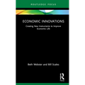 Economic Innovations: Creating New Instruments to Improve Economic Life