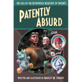 Patently Absurd: The Files of the Retropolis Registry of Patents