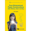 Four-Dimensional Paper Constructions After Mobius, Klein and Boy