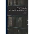Portland Cement for Users