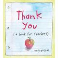 Thank You: (A Book for Teachers)