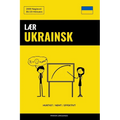 Lær Ukrainsk - Hurtigt / Nemt / Effektivt: 2000 Nøgleord