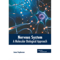 Nervous System: A Molecular Biological Approach