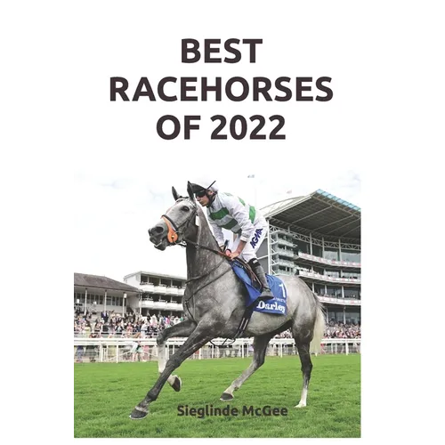 Best Racehorses of 2022