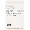 Les Neurosciences Et La Philosophie de l'Action