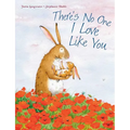 There's No One I Love Like You