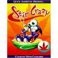 Stir Crazy: Cooking with Cannabis