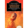 Theravada Buddhism: A Social History from Ancient Benares to Modern Colombo