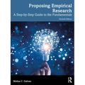 Proposing Empirical Research: A Step-by-Step Guide to the Fundamentals