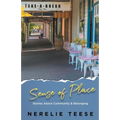 A Sense of Place: Stories about Community and Belonging