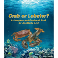 Crab or Lobster? a Compare and Contrast Book