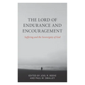 The Lord of Endurance and Encouragement: Suffering and the Sovereignty of God
