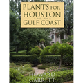 Plants for Houston and the Gulf Coast