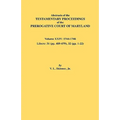 Abstracts of the Testamentary Proceedings of the Prerogative Court of Maryland. Volume XXIV, 1744-1746. Libers: 31 (Pp. 489-679), 32 (Pp. 1-22)