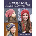 10 Quick Knit Beanies & Slouchy Hats