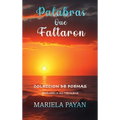 Palabras que Faltaron: Colección de Poemas
