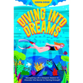 Diving into Dreams: Navigating Life's Deepest Waters to Discover the Secret of Having Enough