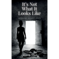 It's Not What It Looks Like, Imprisoned Without Chains