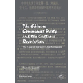 The Chinese Communist Party During the Cultural Revolution: The Case of the Sixty-One Renegades