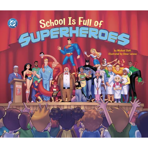 School Is Full of Superheroes
