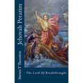 Jehovah Perazim: The Lord of The Breakthrough