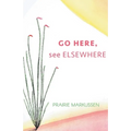 GO HERE, see ELSEWHERE