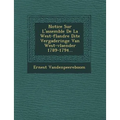 Notice Sur L'Assembl E de La West-Flandre Dite Vergaderinge Van West-Vlaender 1789-1794...