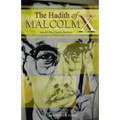 The Hadith of Malcolm X: aka El Hajj Malik Shabazz
