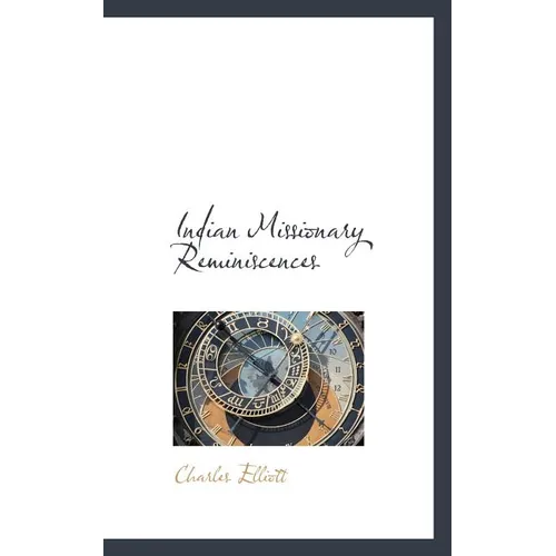 Indian Missionary Reminiscences