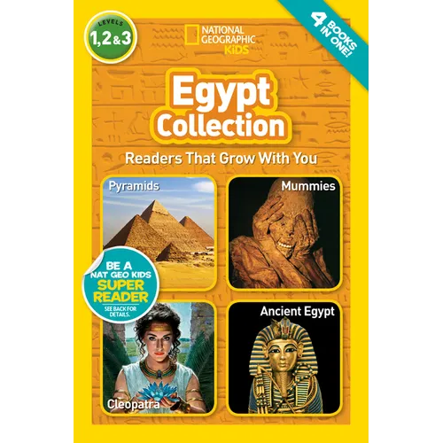 Egypt Collection (National Geographic Kids Readers, Levels 1, 2, & 3): Readers That Grow with You