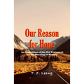 Our Reason for Hope: An Exposition of the Old Testament on the Meaning of History