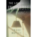 The Laws of Invisible Things