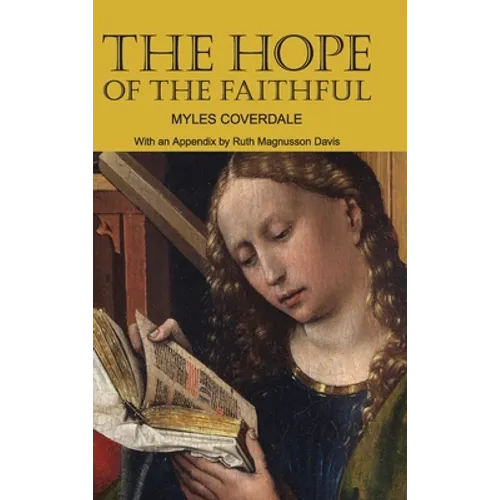 The Hope of the Faithful, with an Appendix by R. Magnusson Davis