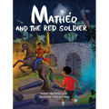 Mathéo and The Red Soldier