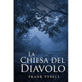 La Chiesa del Diavolo