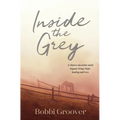 Inside the Grey