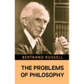 The Problems of Philosophy